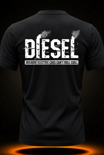 Because Electric Cars Can't Roll Coal Truck T-Shirt
