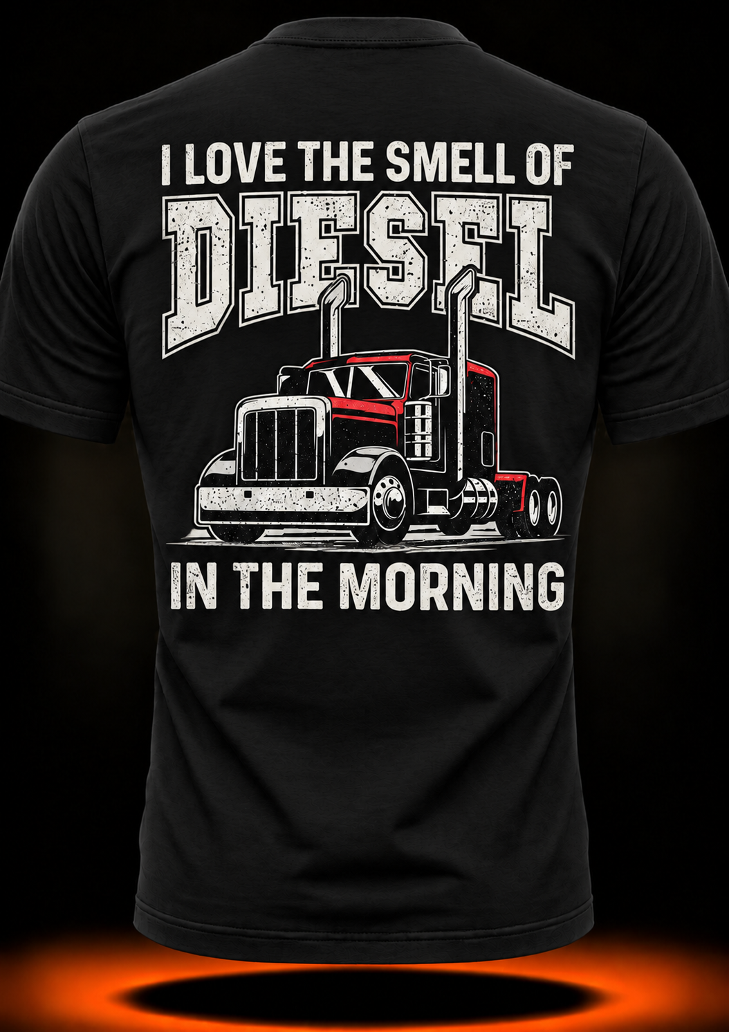 I Love the Smell of Diesel in the Morning T-Shirt