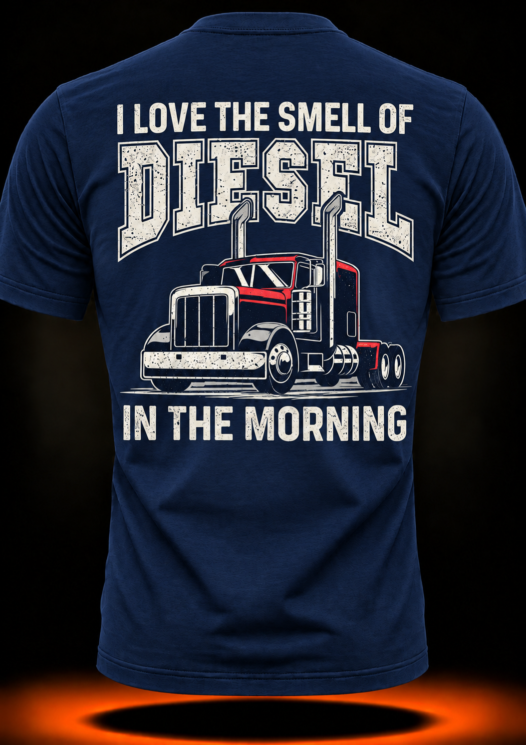 I Love the Smell of Diesel in the Morning T-Shirt