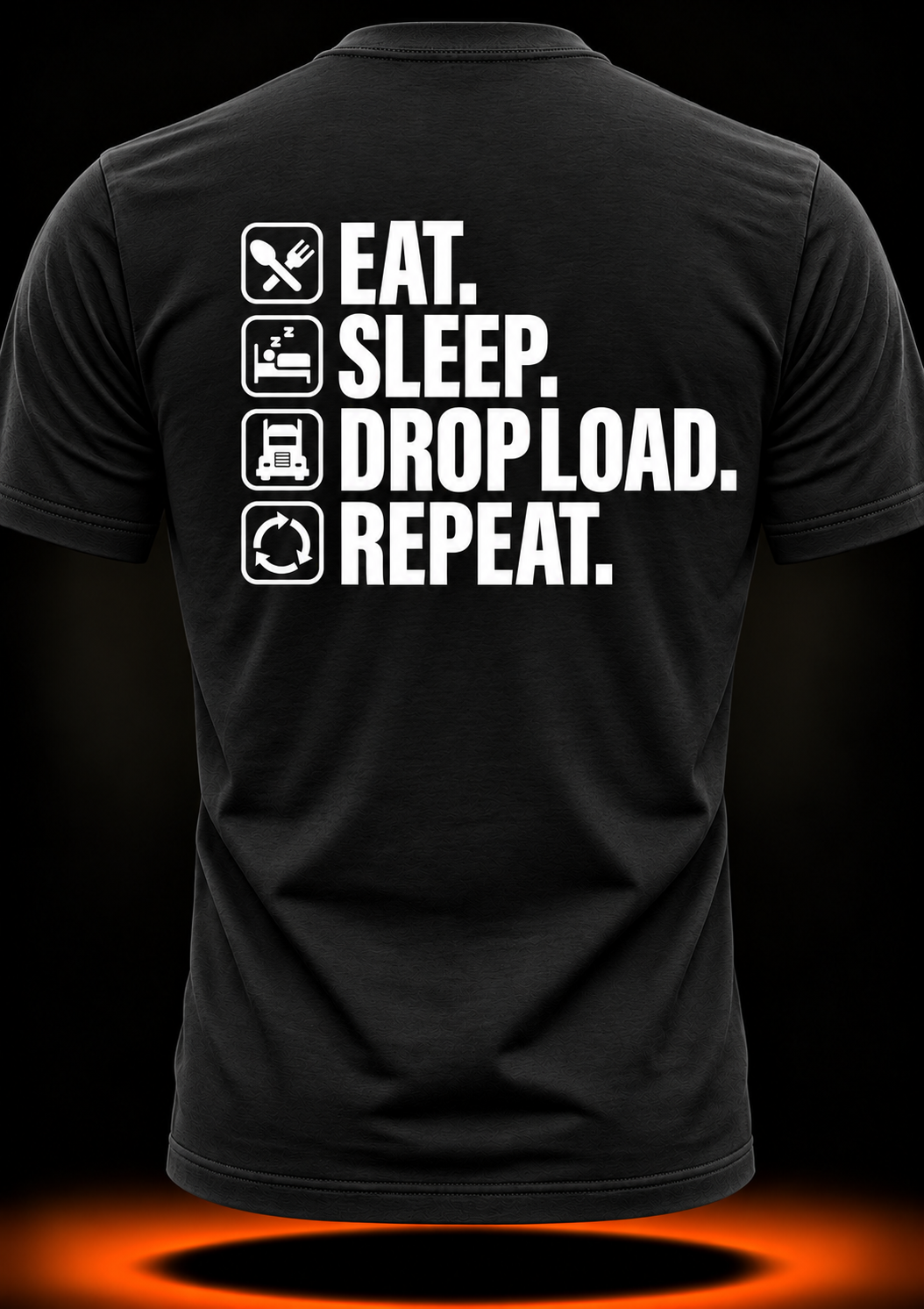 Eat Sleep Drop load Repeat T-Shirt