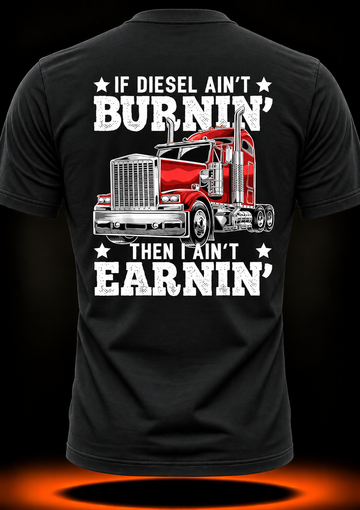 Funny Diesel Trucker Big Rig Semi-Trailer Truck Driver Gift T-Shirt