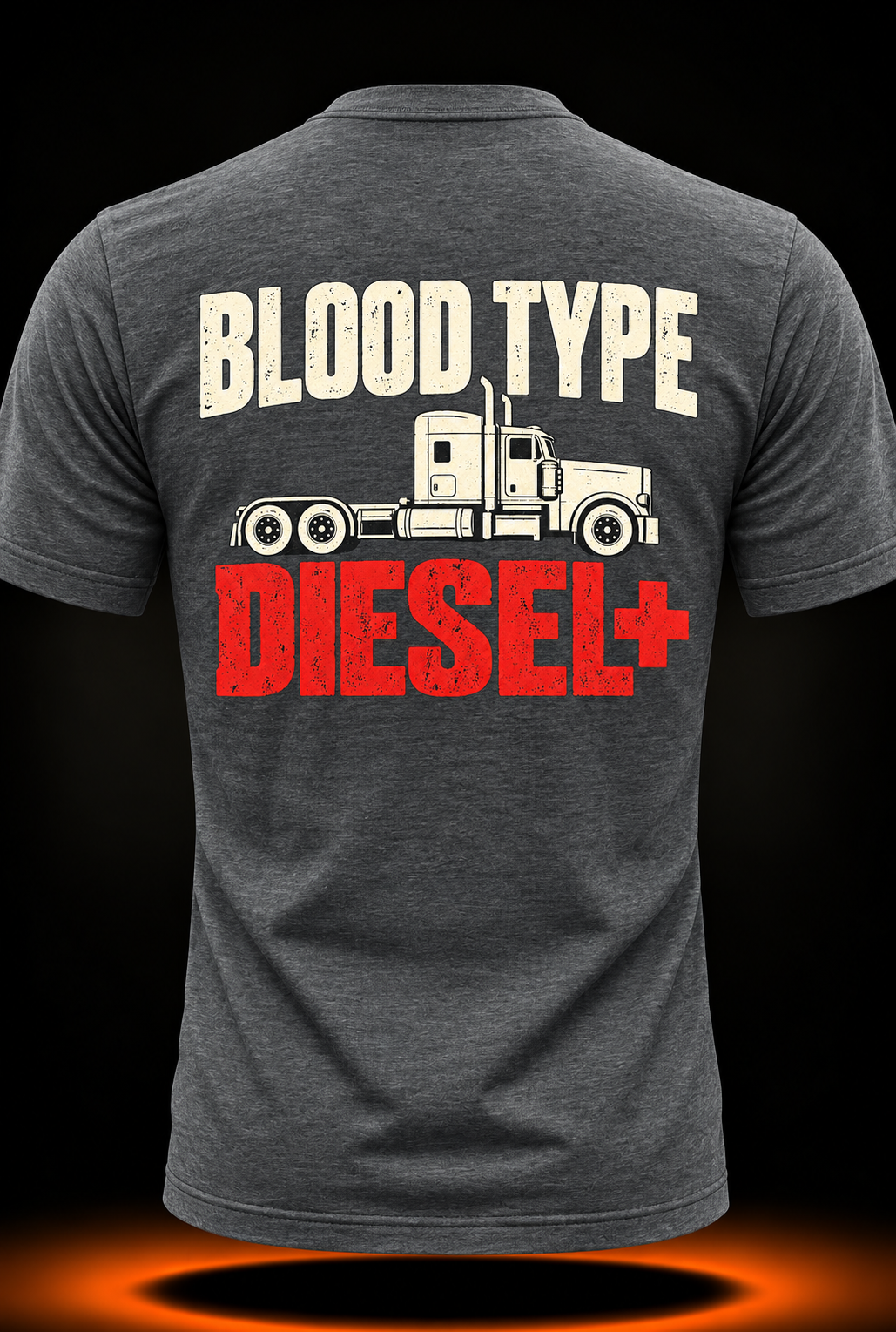 Blood Type Is Diesel T-Shirt Trucker