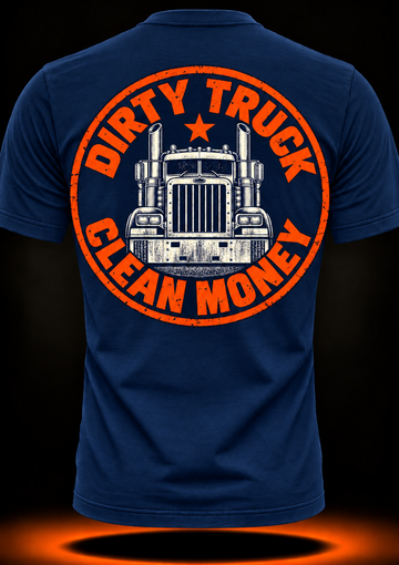 Dirty Truck, Clean Money T-Shirt