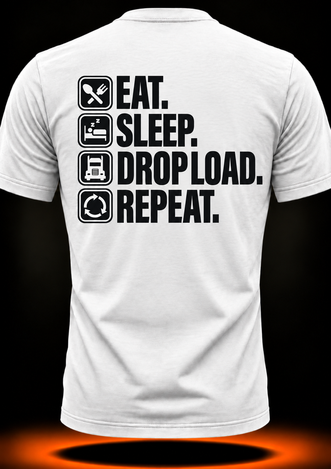 Eat Sleep Drop load Repeat T-Shirt