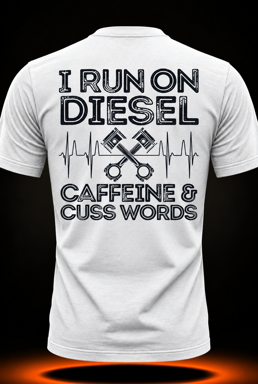 I Run On Diesel Caffeine And Cuss Words Funny Diesel T-Shirt