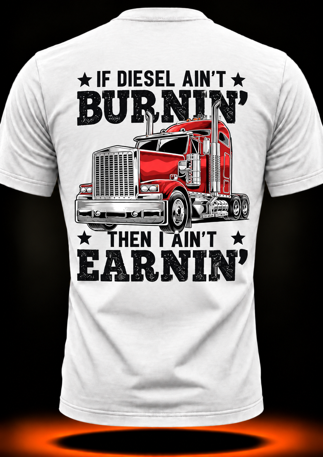Funny Diesel Trucker Big Rig Semi-Trailer Truck Driver Gift T-Shirt