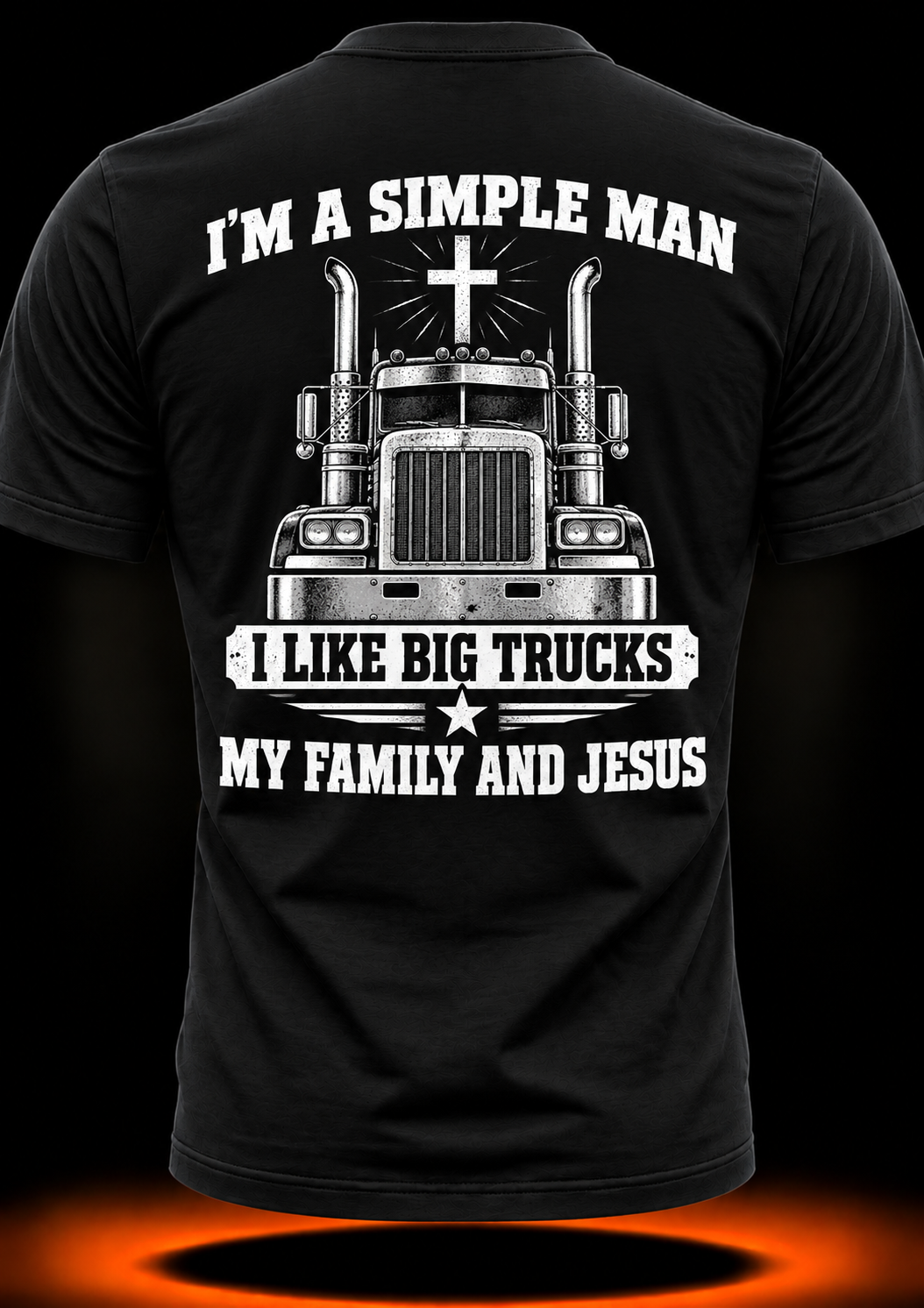 I’m a Simple Man, I Like Big Trucks, My Family and Jesus T-Shirt