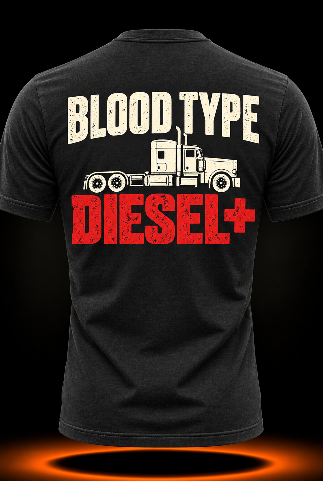 Blood Type Is Diesel T-Shirt Trucker
