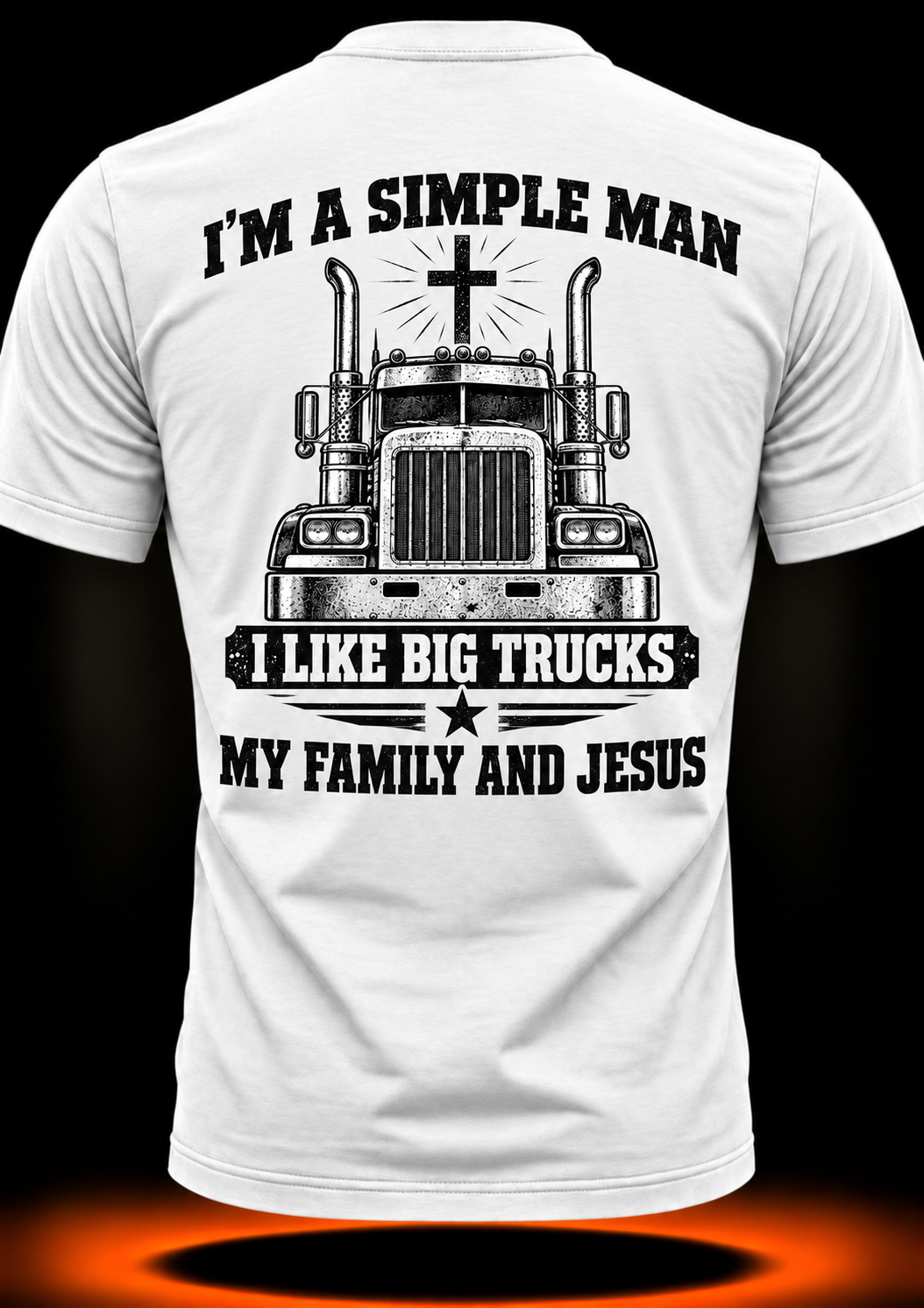 I’m a Simple Man, I Like Big Trucks, My Family and Jesus T-Shirt