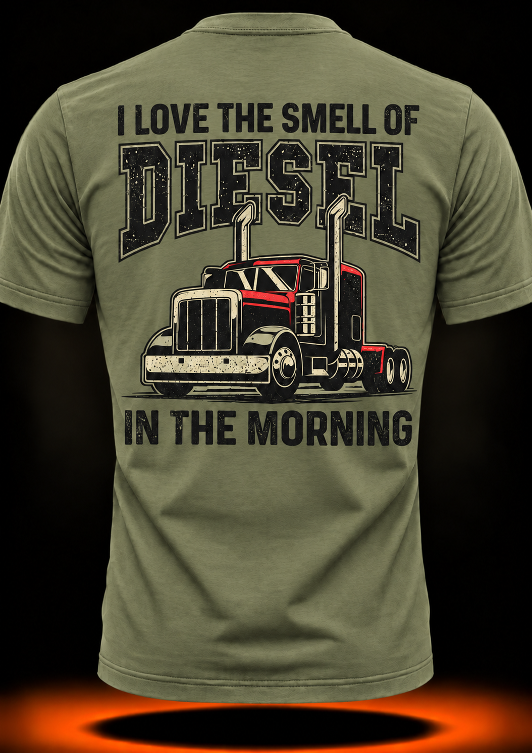 I Love the Smell of Diesel in the Morning T-Shirt