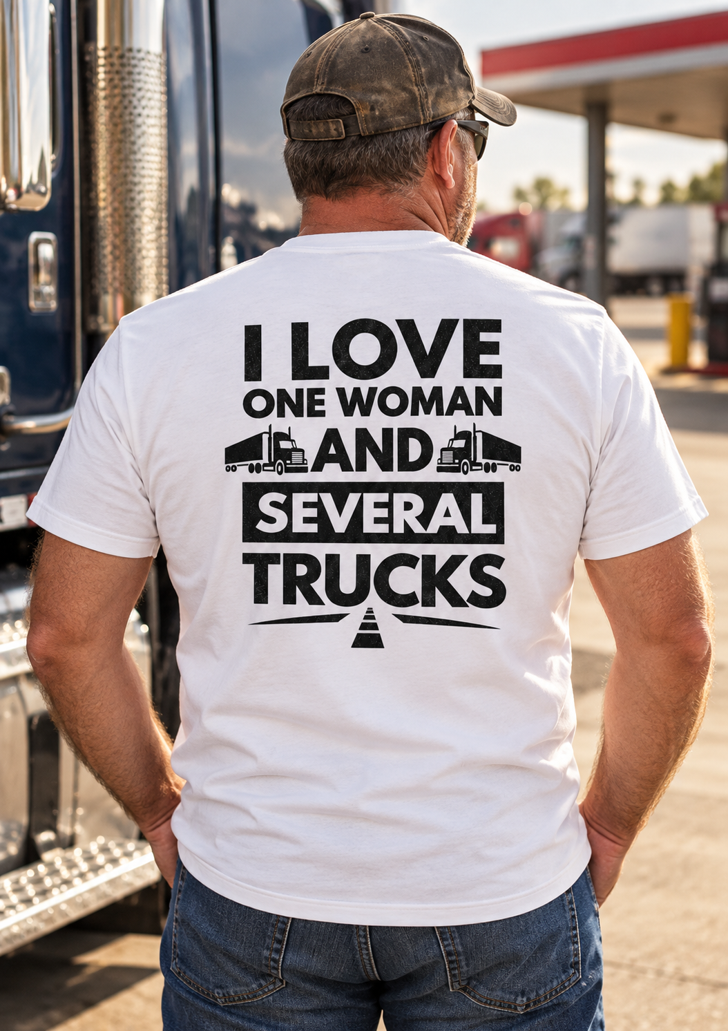 I Love One Woman and Several Trucks T-Shirt